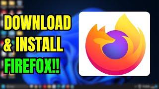 Download & Install Mozilla Firefox on Windows & Mac