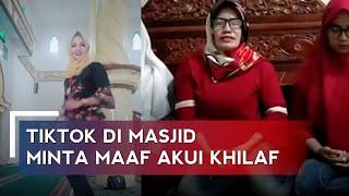 Viral Tiga Wanita Goyang TikTok di Dalam Masjid, Akhirnya Minta Maaf dan Mengaku Khilaf