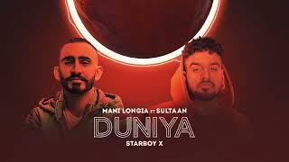 Duniya : Mani Longia ft Sultaan (Official Audio) Starboy X | Punjabi Songs 2022