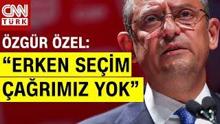 Özel'den "Erken Seçim" Tartışmalarına: "Çağrı Yapmıyorum, Buna Halk Karar Verecek" | Tarafsız Bölge