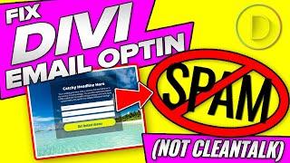 How to Fix Divi Email Optin Spam (not Cleantalk)