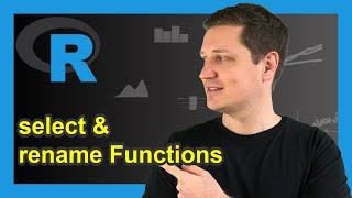 select & rename R Functions of dplyr Package (2 Examples) | Extract Column & Change Name of Variable