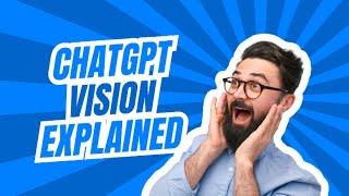 How to Use ChatGPT Vision