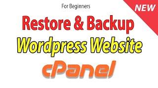 Learn How to Backup and Restore Wordpress Website from Cpanel
