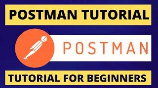 Postman API TUTORIAL 2023 | Postman Tutorial For Beginners 2023