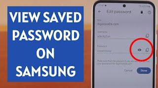 How to View Saved Password on Samsung Galaxy Phone