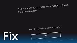 'A serious error has occurred in the system software' solution - How to Fix - PS4