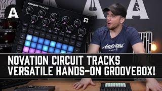 Novation Circuit Tracks - Everything you Need to Build a Track In One Unit!
