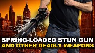 Spring-Loaded Stun Gun and Other Deadly Weapons️