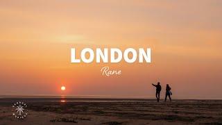 RANE - London (Lyrics)