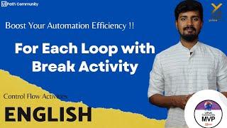 UiPath |  For Each Loop with Break Activity | English | Yellowgreys