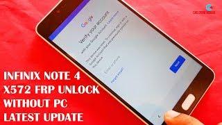 Infiinix Note 4, X572 FRP Lock Bypass Latest Update 2019