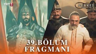 Mehmed: Fetihler Sultanı 39. Bölüm Fragmanı | Bu Fethi Göremeyeceksin Çandarlı!