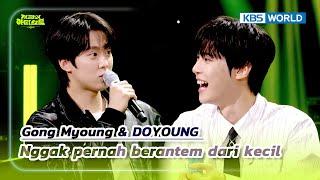 [IND/ENG] Terlalu akrab, Gong Myoung & DOYOUNG ga pernah berantem| The Seasons | KBS WORLD TV 240511