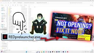 Fix REDprelauncher Not Opening! Cyberpunk 2077 Not Launching