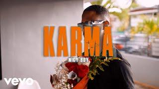 Nigy Boy - Karma (Official Music Video)