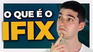 IFIX | O que é e para que serve esse índice?