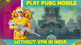 how to play pubg mobile without vpn in India 3.6 update