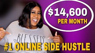 The #1 Online Work From Home Side Hustle For 2023 ($14,600+ Per Month)