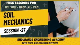 27. Soil Mechanics Session 27 | Civil Free Course | TRB, GATE, TNPSC AE & PSUs |  #trbpolytechnic