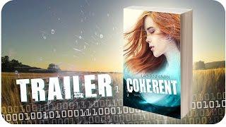 Buchtrailer // "Coherent" von Laura Newman