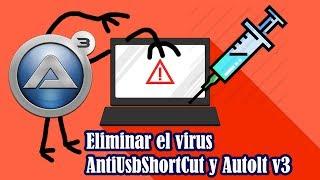 APRENDE A ELIMINAR El VIRUS "AntiUsbShortCut"  DE FORMA MANUAL (puede haber fortalecido 2019)