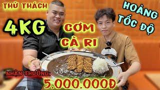 Hoàng Tốc Độ Ăn 4Kg Cơm Cà Ri Trong 30 Phút Nhận Thưởng 5.000.000Đ Liệu Có Phá Được Kỉ Lục Bé Mai