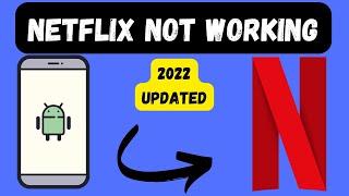 Netflix Not Working on Android Phone Fix || Netflix App crashing Fix 2022