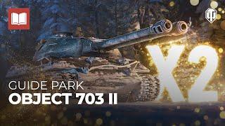 Guide Park: Object 703 Version II