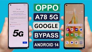 OPPO A78 GOOGLE ACCOUNT BYPASS ANDROID 14 OPPO (CPH2565) GMAIL ACCOUNT UNLOCK OPPO A78 FRP UNLOCK