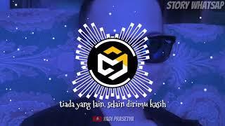 STORY WA " PERANTAUAN " BY YADI PRASETYA LAGU TIKTOK VIRAL 2021