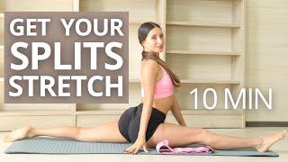 10 MIN GET YOUR SPLITS STRETCH | Do This Every Day To Get Flexible | Intermediate to Advanced
