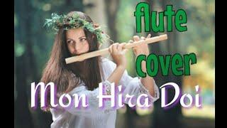 Mon Hira Doi. flute cover Saurabh Kothiyal