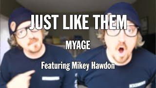 Just Like Them - Myage (Descendents) featuring Mikey Hawdon