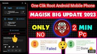 Magisk Root Big Update Rooting Any Android 11 12 10 9 8 Version || Mtkeasysu Github Noingroot Pc