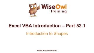 Excel VBA Introduction Part 52.1 - Introduction to Shapes