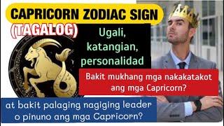 CAPRICORN ZODIAC SIGN, Ugali, katangian, personalidad. ( TAGALOG)