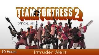 Team Fortress 2 Soundtrack - Intruder Alert (10 Hours)