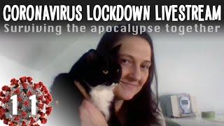 Coronavirus Lockdown Livestream 11 - April 4, 2020