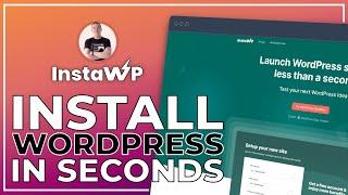 How To Install WordPress In Seconds With InstaWP