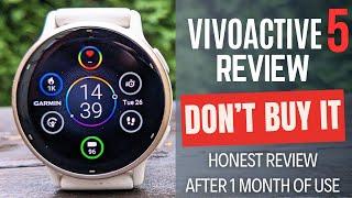 Garmin Vivoactive 5 Sucks... 1 Month Review