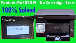 No Cartridge Problem On Pantum M6502NW printer 100% Fixed || How To replace Toner Chips on pantum ||