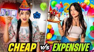 Rs 100 vs Rs 10,00,00 BIRTHDAY PARTY | Cheap Vs Expensive | SAMREEN ALI