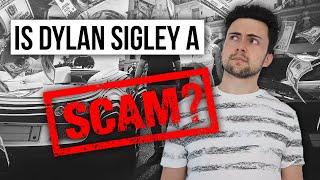 Is Dylan Sigley Legit? A Review Of The Facts