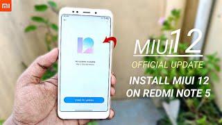 Install Official MIUI 12 On Redmi Note 5 | MIUI 12 Latest Update Install Now