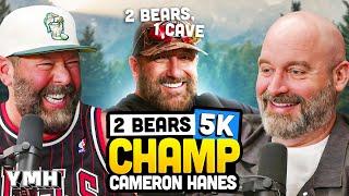 2 Bears 5K Champ Cameron Hanes | 2 Bears, 1 Cave