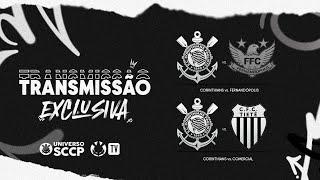 TRANSMISSÃO | Corinthians x Fernandópolis (Sub-15) + Corinthians x Comercial (Sub-17)