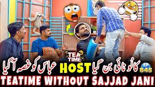 Abbas Ko Kalu Nayi Par Gussa Aa Gaya - Tea Time with Sajjad Jani's Team - Episode 845!