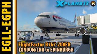 BETTER PUSHBACK and a Wobbly Takeoff! | X-Plane 12b5 | London/LHR to Edinburgh | FlightFactor B762