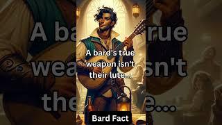 Bard Fact 1 #BardLife #TTRPGMagic #DiceRollShorts #rpghumor